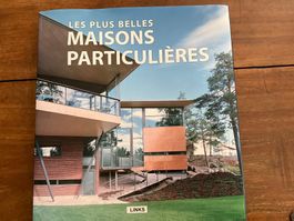 Les Plus Belles Maisons Particulières - Livre de 2007 !