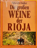 Die grossen Weine der Rioja