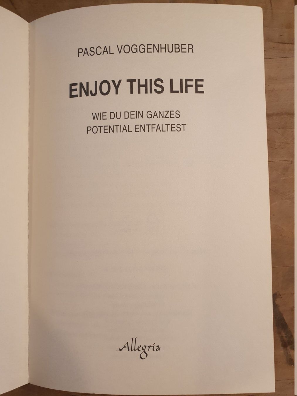 Libri: Enjoy This Life Pascal Vogenhuber Allegria – Usato da Zürich venduto da loosebone 2