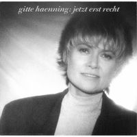 LP: Gitte Haenning – Jetzt Erst Recht - 1987