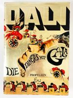 Salvador Dali - Die Diners mit Gala Propyläen 1974 1.Auflage