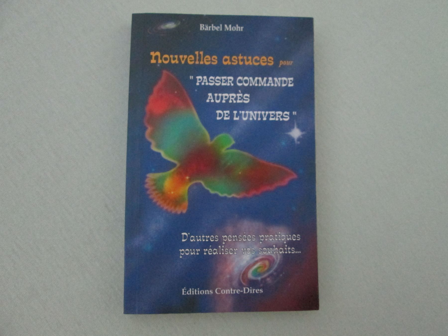 Libri: Nouvelles astuces pour "Passer commande auprès de l'Univers" – Usato da Neuchâtel venduto da Dualseele 1