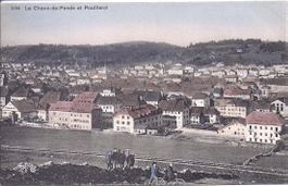 LA CHAUX - de - FONDS, et pouillerel