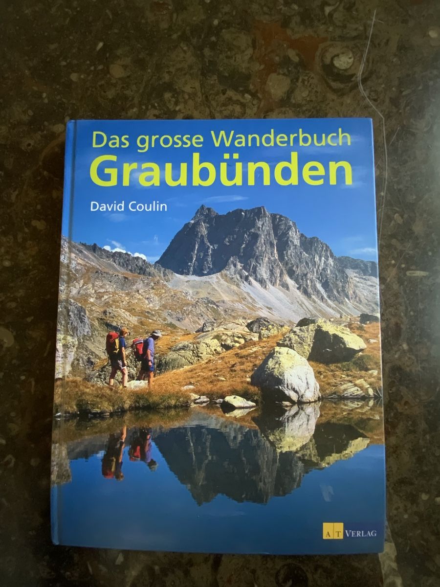 Libri: Grosses Wanderbuch Graubünden - über 300 Wandervorschläge – Usato da Vinelz venduto da Viewfinder84