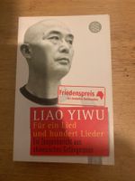 Liao Yiwu Für ein Lied und hundert Lieder