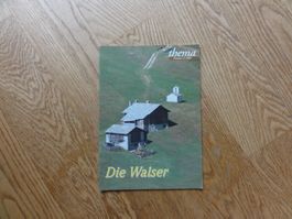 Die Walser, thema Heft