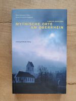 Mythische Orte am Oberrhein