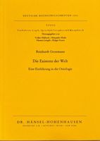 Grossmann Reinhardt, Die Existenz der Welt