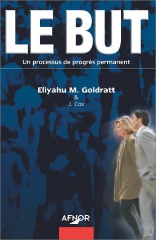 Livres: Le But - Un processus de progrès permanent – D'occasion à Neuchâtel par Dualseele