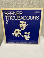 LP -  BERNER TROUBADOURS 2