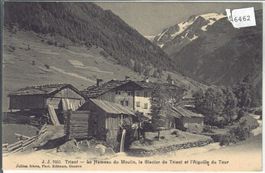 Trient - Le Hameau du Moulin, le Glacier de Trient et l'Aigu