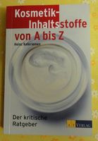 Kosmetik-Inhaltsstoffe von A-Z
