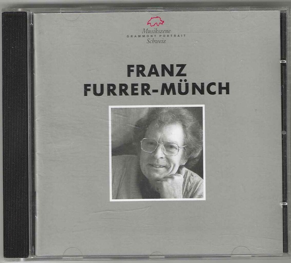 CDs: Franz Furrer-Münch – Gebraucht aus Genève von CDLPBookS