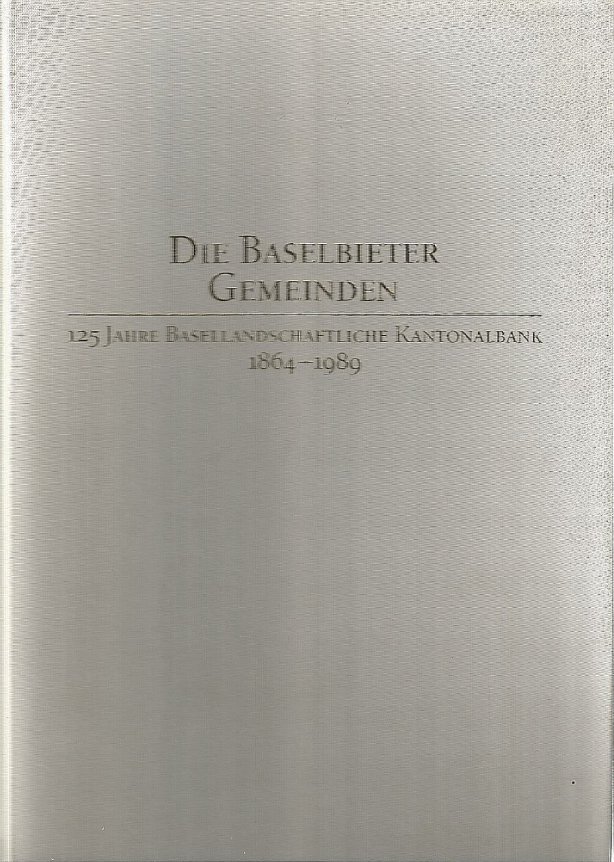 Libri: Die Baselbieter Gemeinden – Usato da Bern venduto da Grindelwaldaus