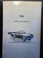 Triumph TR6 Werkstatthandbuch - Reparaturanleitung