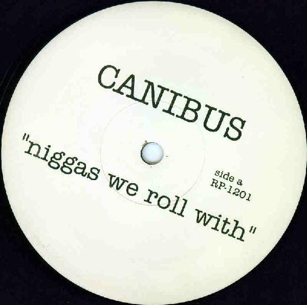 Dischi in vinile: Canibus – Niggas We Roll With – Usato da Nidau venduto da ybm
