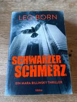 Leo Born - Schwarzer Schmerz - Thriller ab Fr. 2.00! Top!