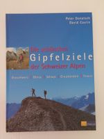Die schönsten Gipfelziele der Schweizer Alpen - P. Donatsch