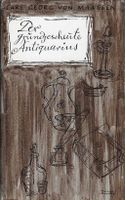 Der grundgescheute Antiquarius, Carl Georg von Maassen
