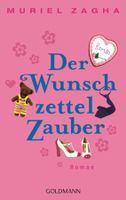 Zagha Muriel - Der Wunschzettelzauber / Roman