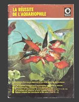 Livret La Réussite de l'Aquariophile Tetra bon etat