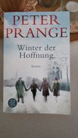 Peter Prange - Zwei Romane - Winter der Hoffnung