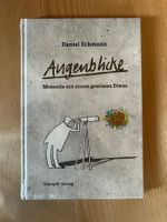Daniel Eckmann – Augenblicke – Momente mit einem gewissen E…