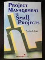 Project Management for Small Projects / Rowe