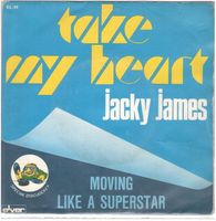 Jacky James  --  Take my heart   Single7