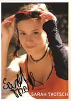 Sarah Tkotsch Autogramm signiert Foto 10x15cm