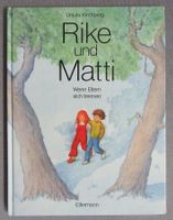 Rike und Matti - Wenn Eltern sich trennen