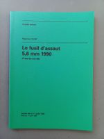 1 Règlement militaire, Fusil d'assaut 1990
