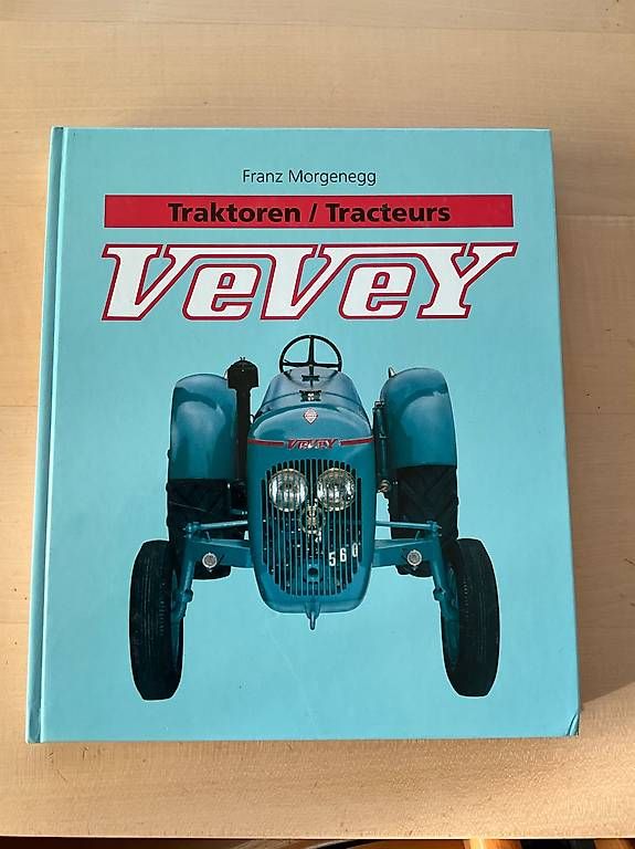 Tracteurs: Traktor Buch Vevey Neu – D'occasion à Schänis par Spezmech