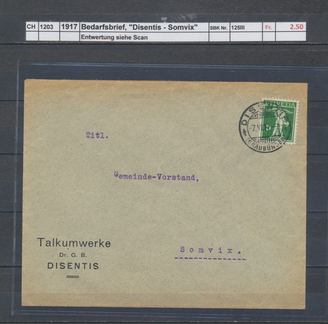 Alle Briefmarken: 1917 Bedarfsbrief, "Disentis - Somvix" – Gebraucht aus Winterthur von Zupogeru