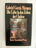 Gabriel García Márquez: Die Liebe in den Zeiten der Cholera
