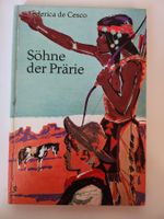 Federica de Cesco: Söhne der Prärie