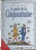 Le guide de da la cinquantaine de Tépaz & Guillon (EO 1998)