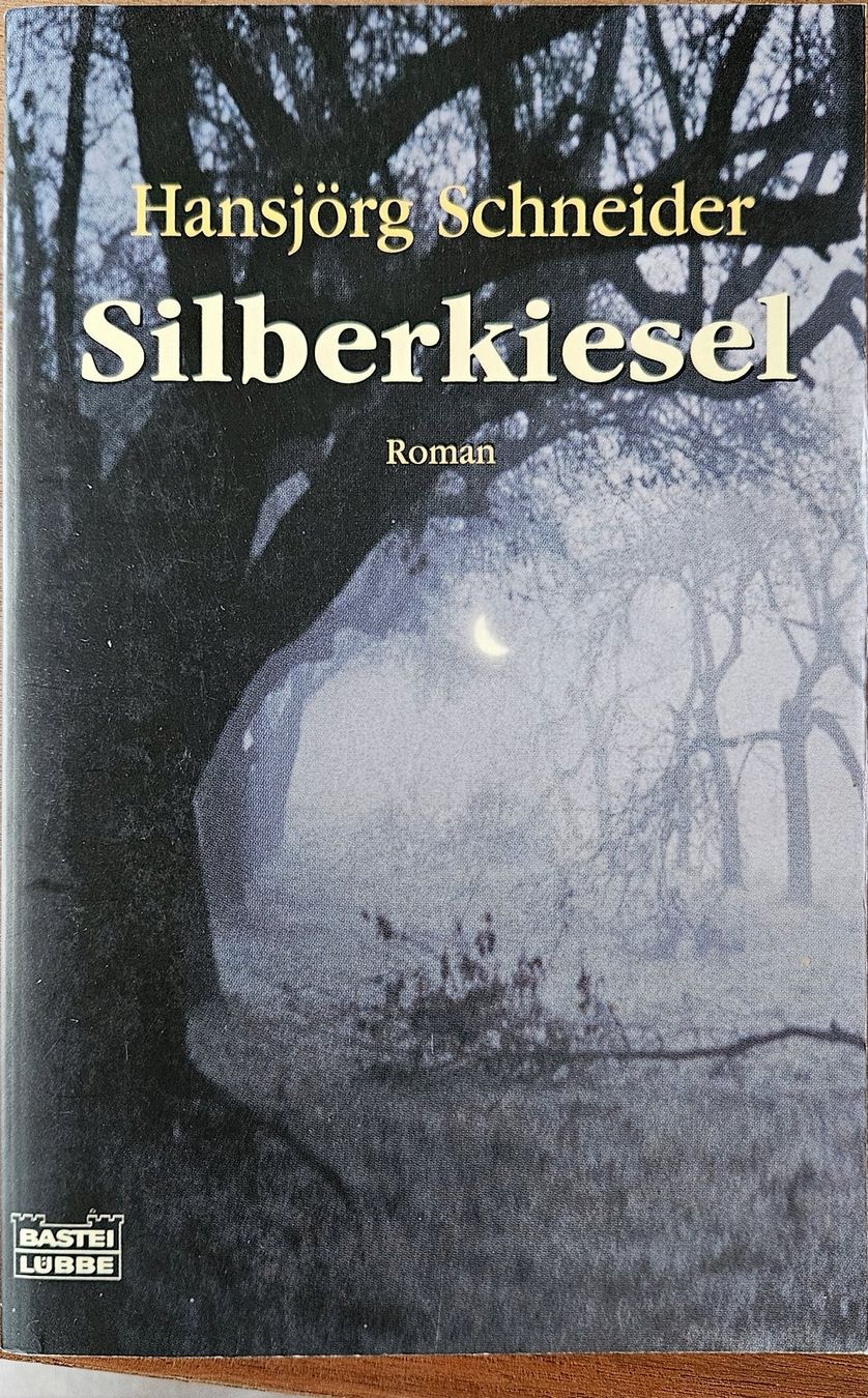 Bücher: Hansjörg Schneider - Silberkiesel - Band 1 – Gebraucht aus Hinwil von brucha01