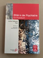 Ethik in der Psychiatrie - Praxisbuch