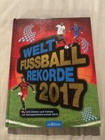 Weltfussball Rekorde 2017 Buch gebundene Ausgabe gebraucht