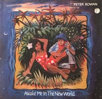 Peter Rowan ‎– Awake me in the new world