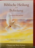 Biblische Heilung und Befreiung Buch Chester u Betsy Kylstra