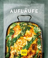 Aufläufe: Ofenfrische Lieblinge