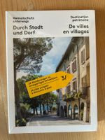 Schweizer Heimatschutz – Durch Stadt und Dorf