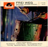 Blasorchester "Großer Kurfürst" ‎– Frei Weg