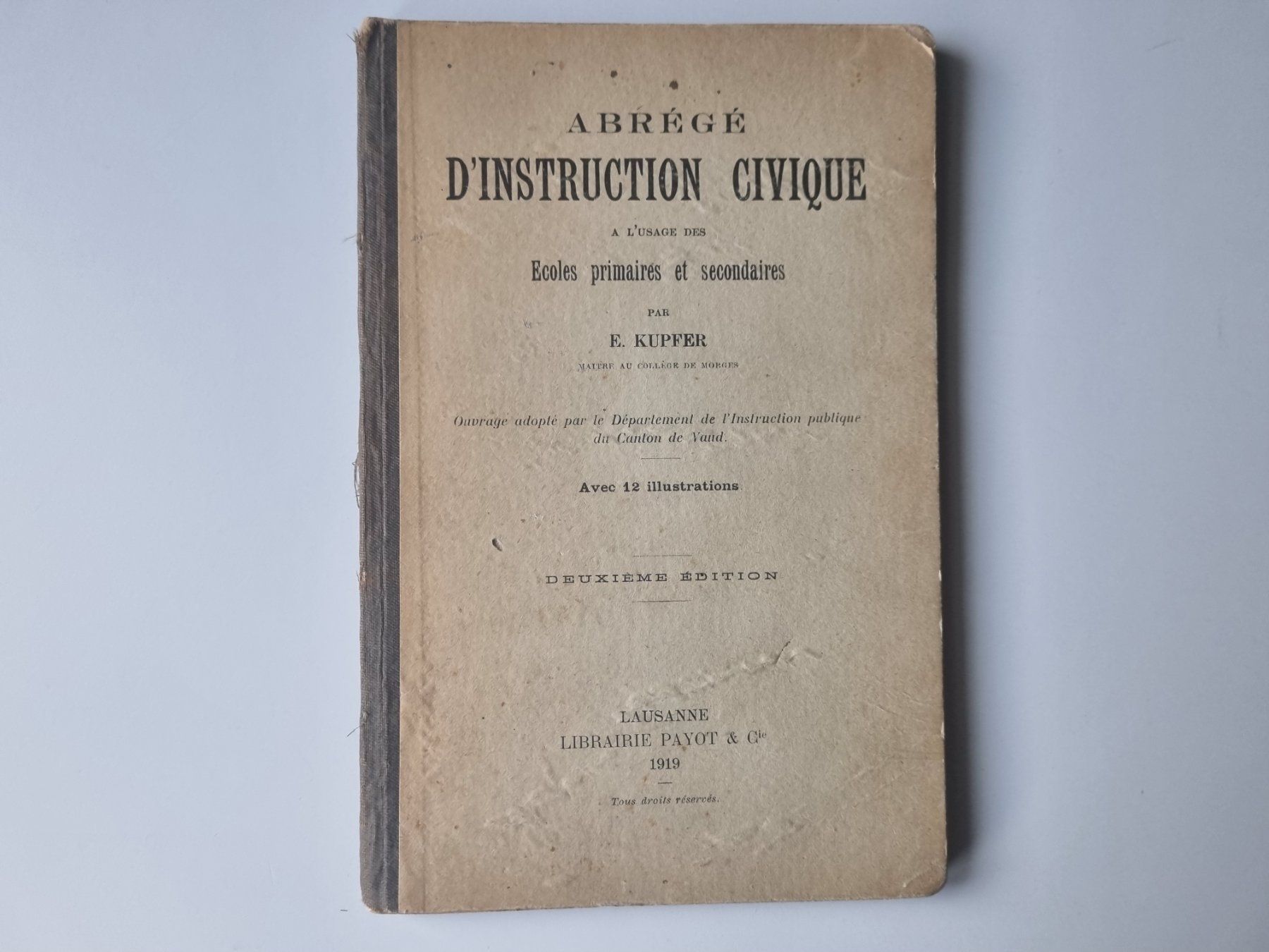 Bücher: Abrégé d'instruction civique, E. Kupffer Payot 1919 – Gebraucht aus Echandens von Dicot