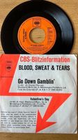 Blood, Sweat & Tears - Go Down Gamblin' / D-Promo 1971