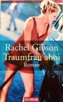 TRAUMFRAU AHOI - RACHEL GIBSON - TASCHENBUCH