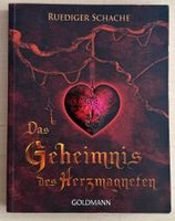 Ruediger Schache: Das Geheimnis des Herzmagneten! Top!