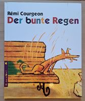 Fantasievolles Bilderbuch. Rémi Courgeon: Der bunte Regen
